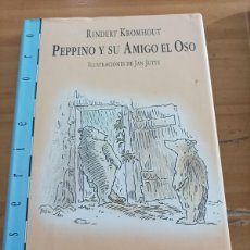 Libros de segunda mano: PEPPINO Y SU AMIGO EL OSO,RINDERT KROMHOUT, EDICIONES S.M,1998,63 PAG.. Lote 374773114