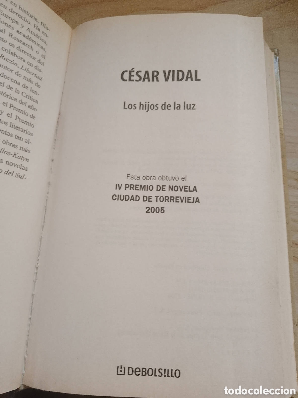 Libros de segunda mano: CESAR VIDAL. LOS HIJOS DE LA LUZ. DEBOLSILLO. - Foto 2