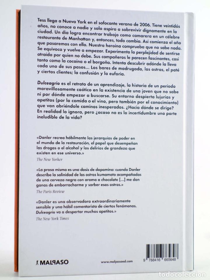 Libros de segunda mano: DULCEAGRIO (Stephanie Danler) Malpaso, 2017. OFRT - Foto 2