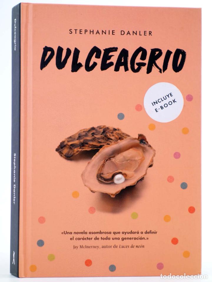 Libros de segunda mano: DULCEAGRIO (Stephanie Danler) Malpaso, 2017. OFRT - Foto 1