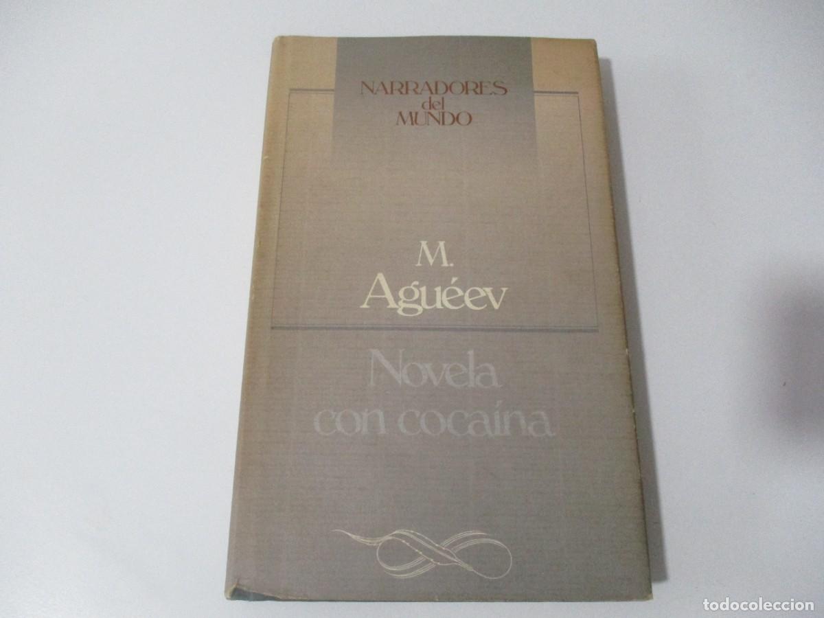 Libros de segunda mano: M. AGU&Eacute;EV Novela con coca&iacute;na W15474 - Foto 1