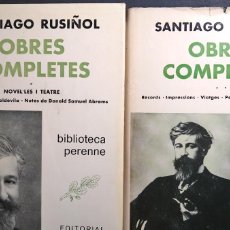 Libros de segunda mano: OBRES COMPLETES - SANTIAGO RUSIÑOL (TOMO 1 Y 2). Lote 375113069