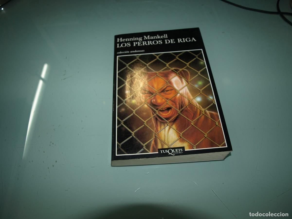 Libros de segunda mano: Henning Mankell, Los perros de Riga, Tusquets - Foto 1