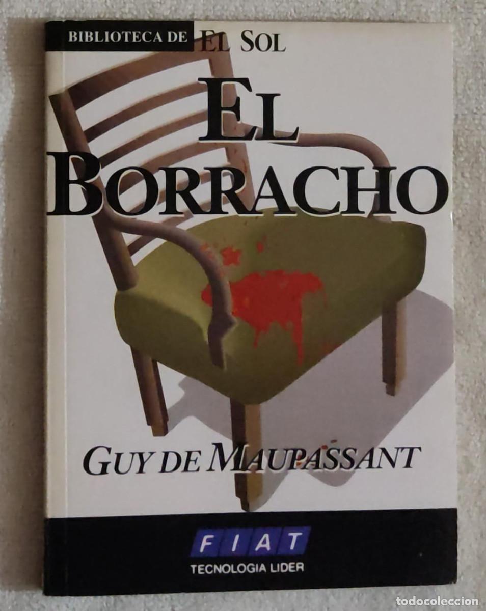 Libros de segunda mano: EL BORRACHO. - Foto 1