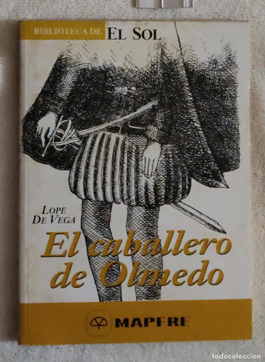 Libros de segunda mano: EL CABALLERO DE OLMEDO. - Foto 1