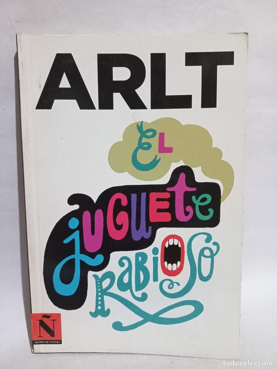Libros de segunda mano: Arlt - El Juguete Rabioso - 2014 - Foto 1