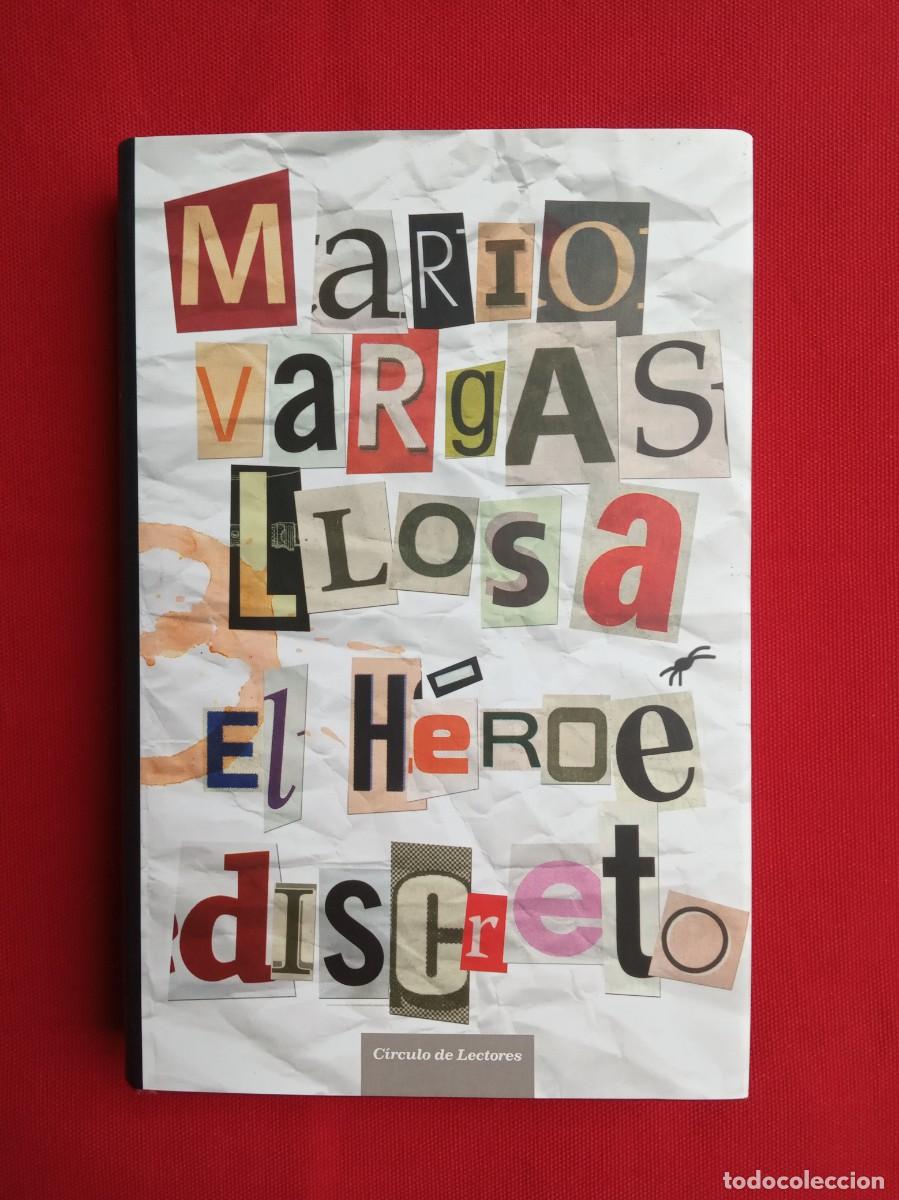 Libros de segunda mano: MARIO VARGAS LLOSA - EL H&Eacute;ROE DISCRETO - Foto 1