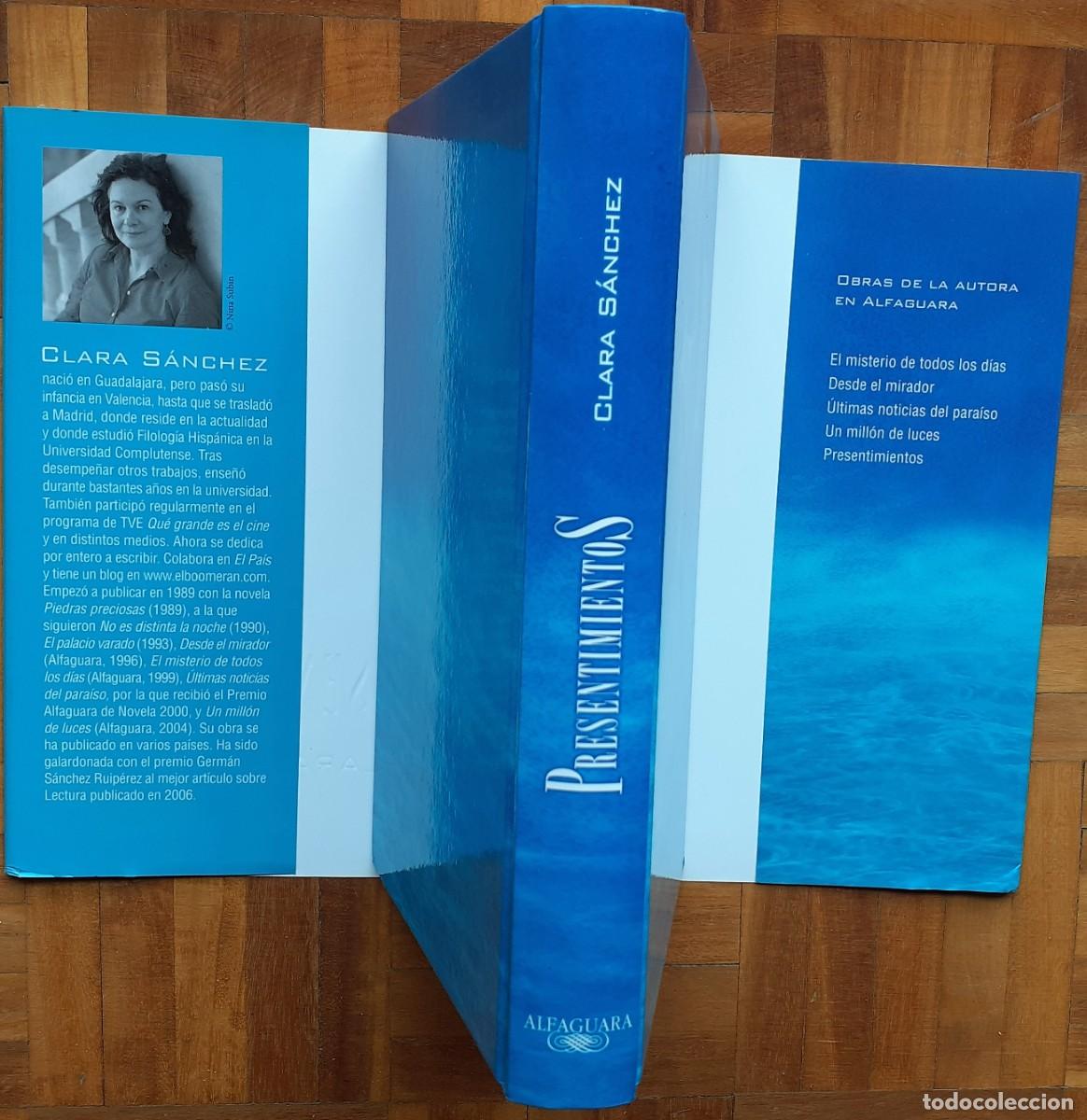 Libros de segunda mano: PRESENTIMIENTOS. CLARA S&Aacute;NCHEZ. ALFAGUARA - Foto 4