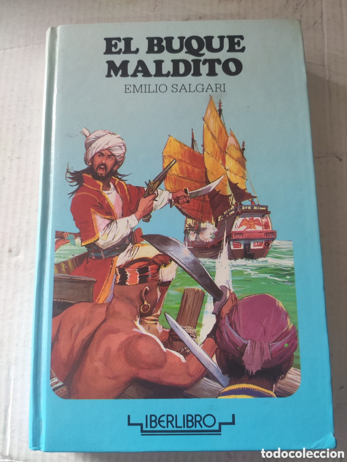 Libros de segunda mano: EL BUQUE MALDITO. EMILIO SALGARI. IBERLIBRO TAPAS DURAS - Foto 1