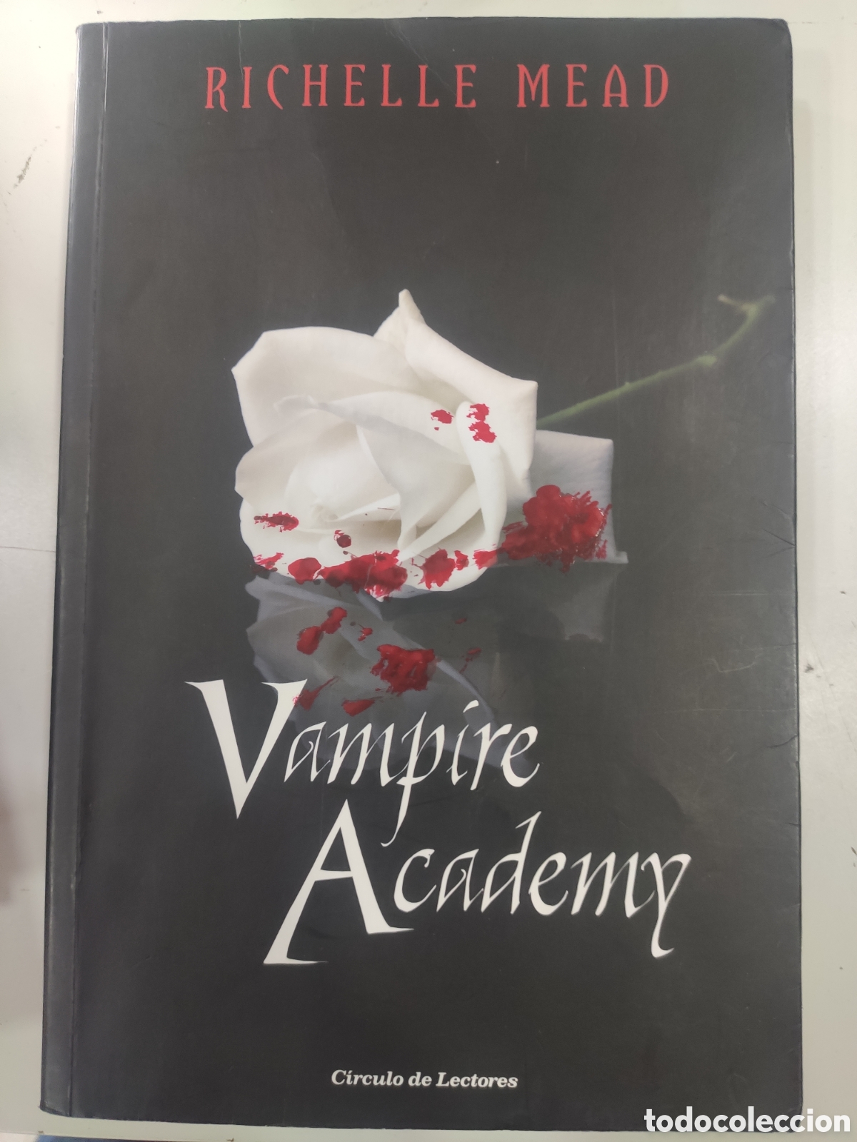 Libros de segunda mano: VAMPIRE ACADEMY. RICHELLE MEAD. CIRCULO DE LECTORES - Foto 1