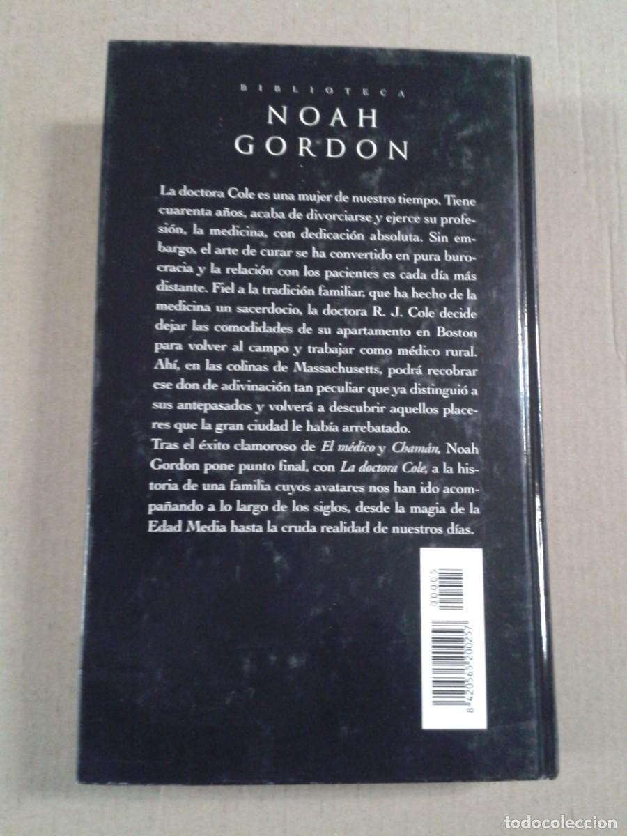 Libros de segunda mano: LA DOCTORA COLE. NOAH GORDON. - Foto 2