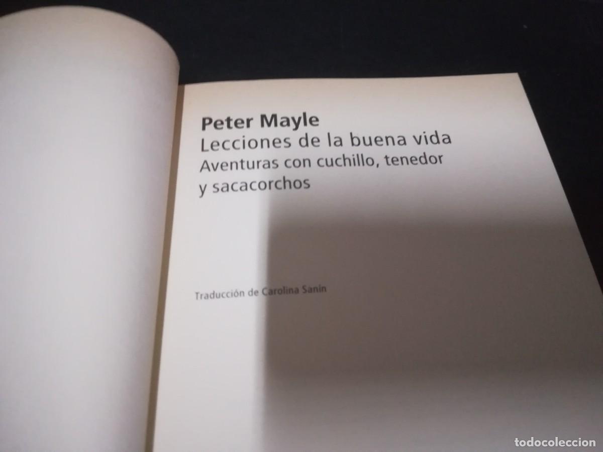Libros de segunda mano: LECCIONES DE LA BUENA VIDA / PETER MAYLE / AE401B / EL ALEPH - Foto 9