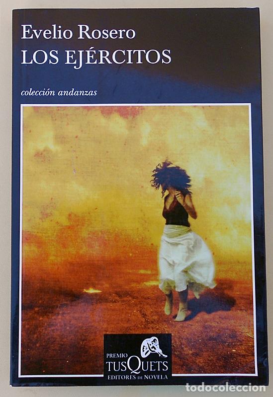 Libros de segunda mano: Los ej&eacute;rcitos - Evilio Rosero - Tusquets (Andanzas) 2007 - Foto 1