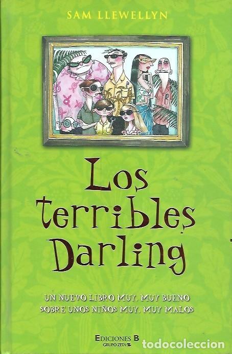 Libros de segunda mano: LOS TERRIBLES DARLING SAM LLEWELLYN EDICIONES B - Foto 1