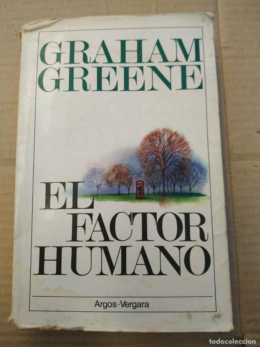 Libros de segunda mano: El Factor Humano - Graham Greene. Argos Vergara - Foto 1