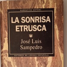 Libros de segunda mano: JOSE LUIS SAMPEDRO: LA SONRISA ETRUSCA. RBA AUTORES DE LENGUA ESPAÑOLA Nº 2. Lote 376401054