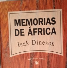 Libros de segunda mano: ISAK DINESEN: MEMORIAS DE ÁFRICA. RBA NARRATIVA ACTUAL Nº 11. Lote 376402759