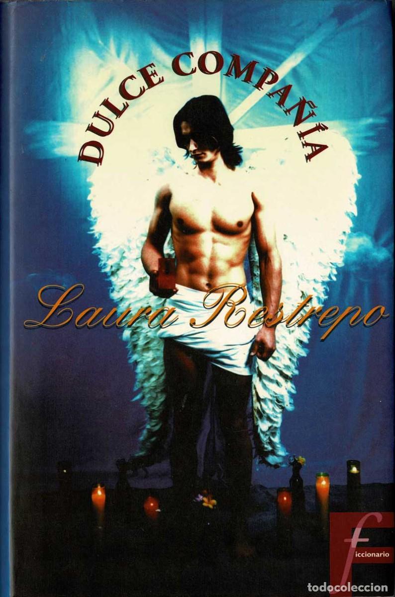Libros de segunda mano: Dulce compa&ntilde;&iacute;a - Laura Restrepo - Foto 1