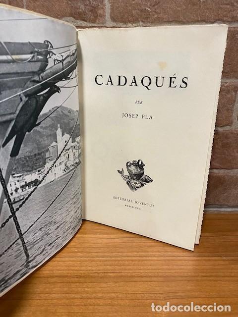 Libros de segunda mano: CADAQU&Eacute;S. JOSEP PLA. PRIMERA EDICI&Oacute;. - Foto 2