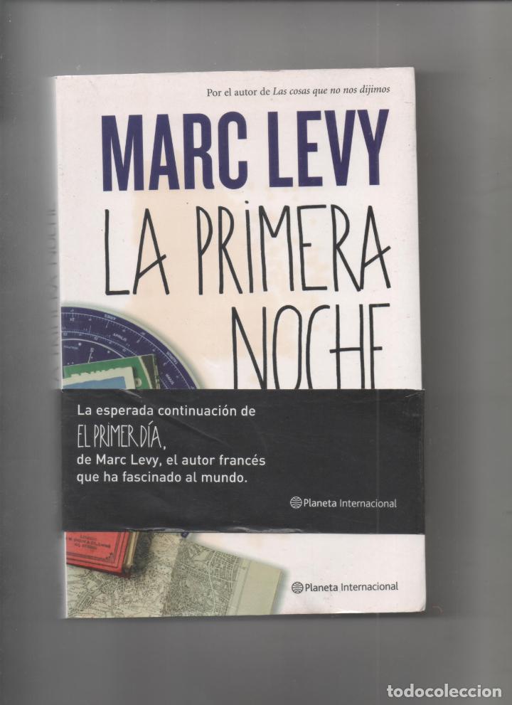 Libros de segunda mano: LA PRIMERA NOCHE . MARC LEVY -D1 - Foto 1