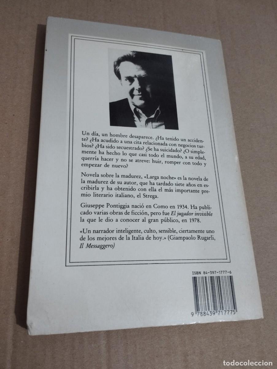 Libros de segunda mano: LARGA NOCHE (GIUSEPPE PONTIGGIA) - Foto 5