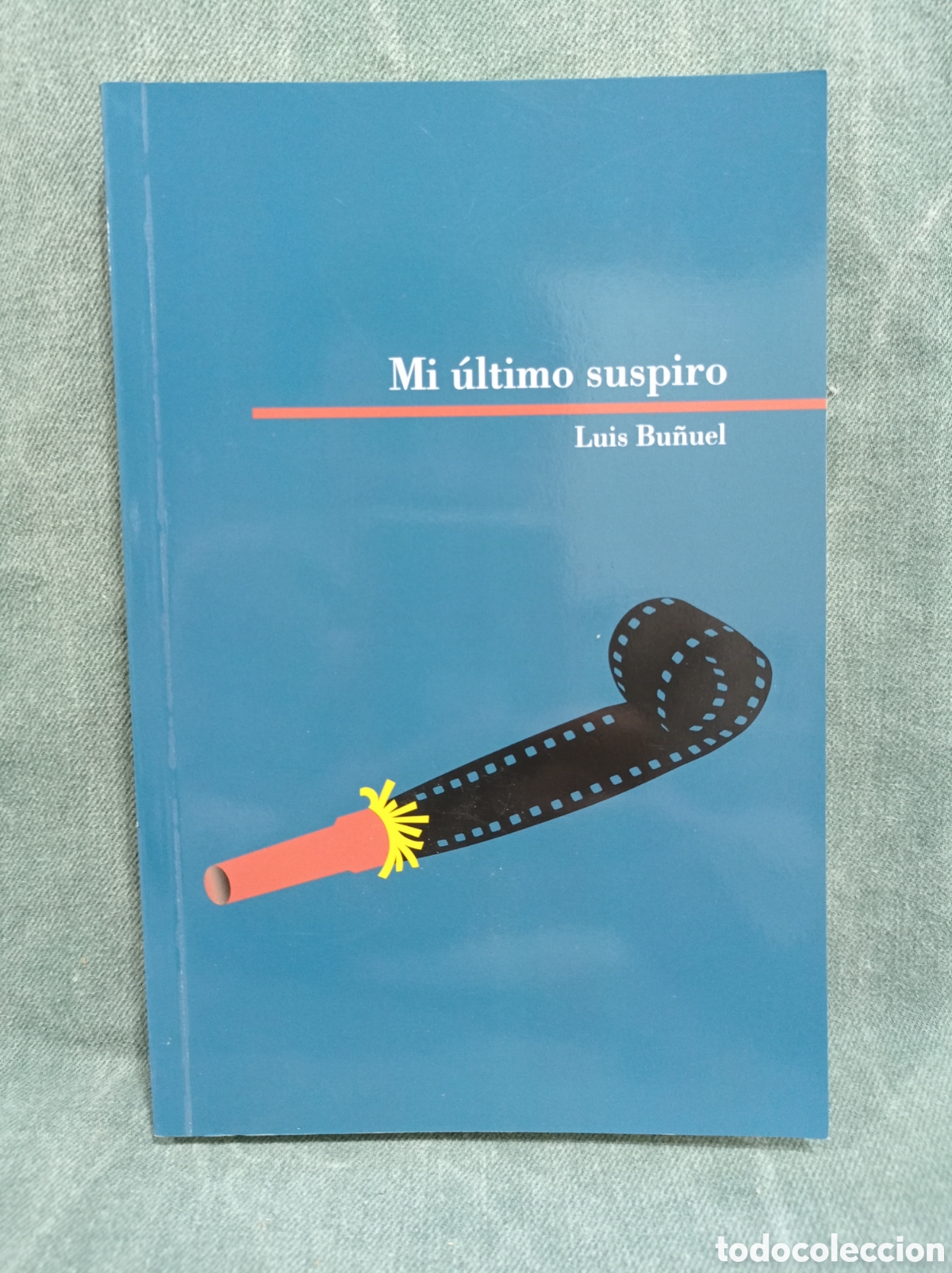 Libros de segunda mano: MI &Uacute;LTIMO SUSPIRO - LUIS BU&Ntilde;UEL - 1&ordf; EDICI&Oacute;N - Foto 1