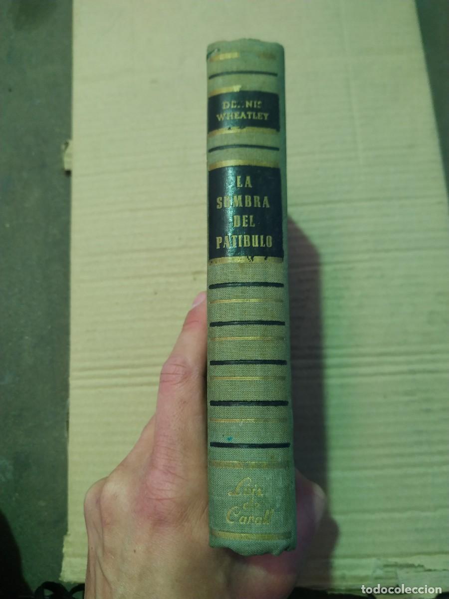 Libros de segunda mano: La Sombra del Pat&iacute;bulo - Dennis Wheatley - Foto 1