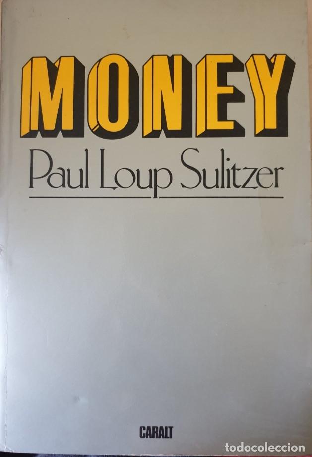 Livres d'occasion: MONEY. - LOUP SULITZER, Paul.