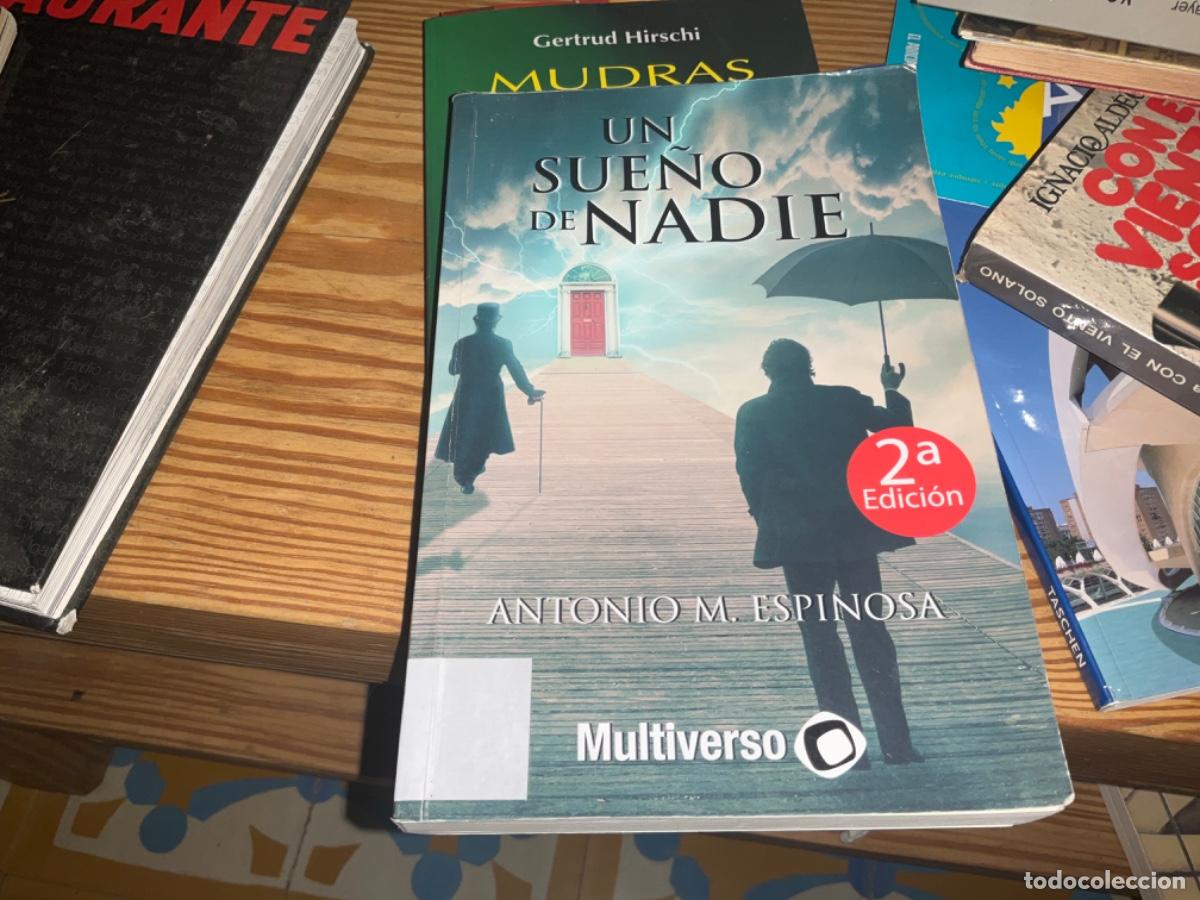 Libros de segunda mano: El sue&ntilde;o de nadie antonio espinosa multiverso