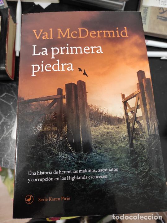Libros de segunda mano: LA PRIMERA PIEDRA - MCDERMID, VAL - Foto 1