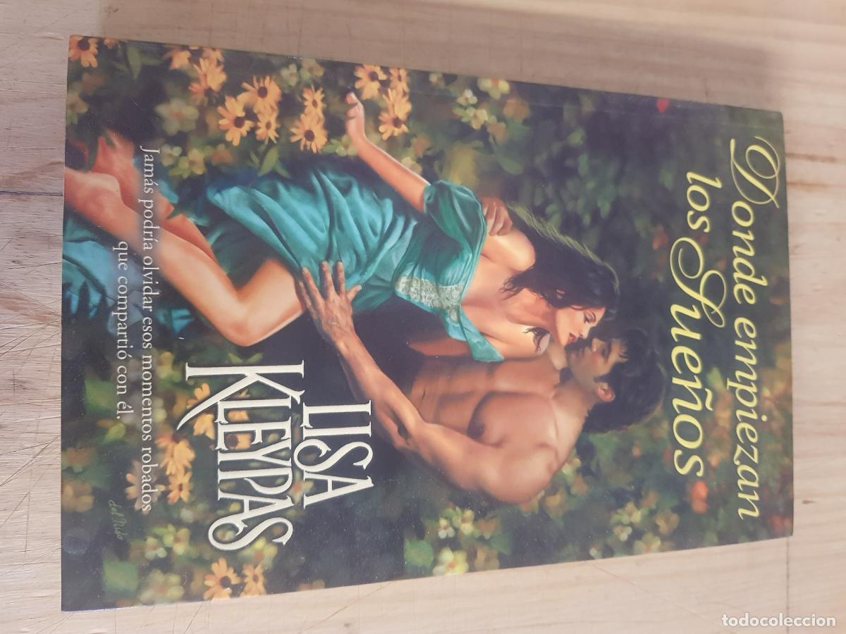 Libros de segunda mano: Donde empiezan los sue&ntilde;os - Lisa Kleypas - Foto 1