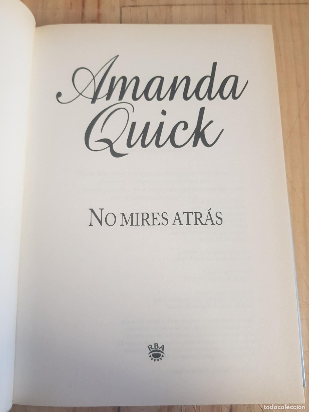 Libros de segunda mano: No mires atras - Amanda Quick - Foto 3