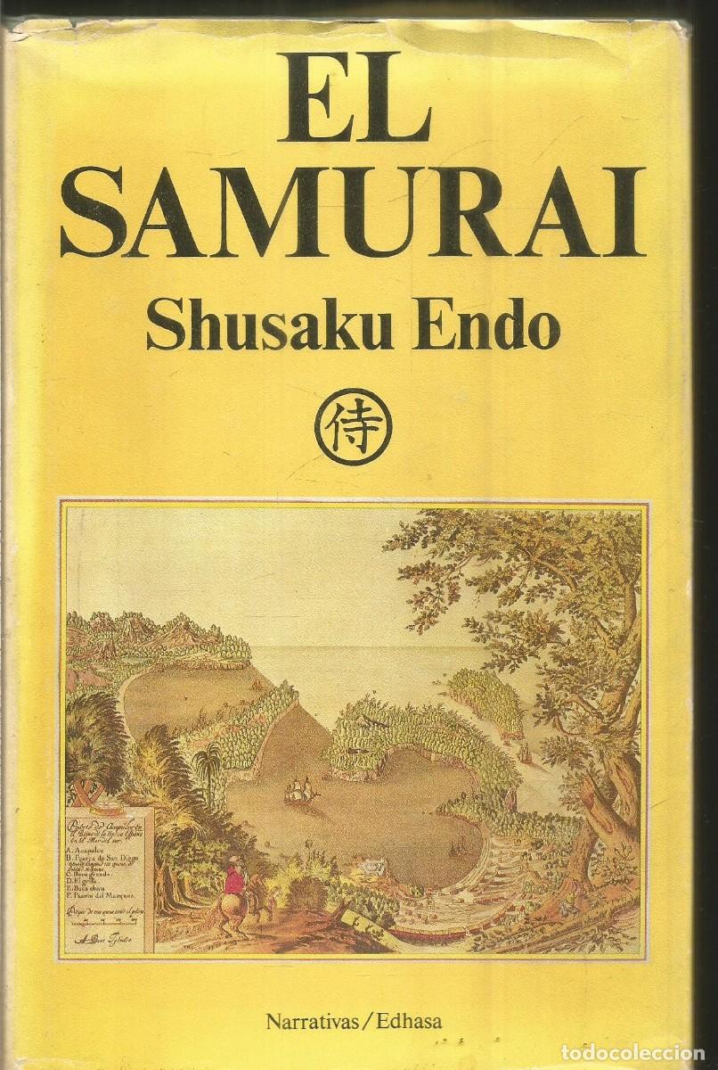 Libros de segunda mano: SHUSAKU ENDO. EL SAMURAI. EDHASA - Foto 1