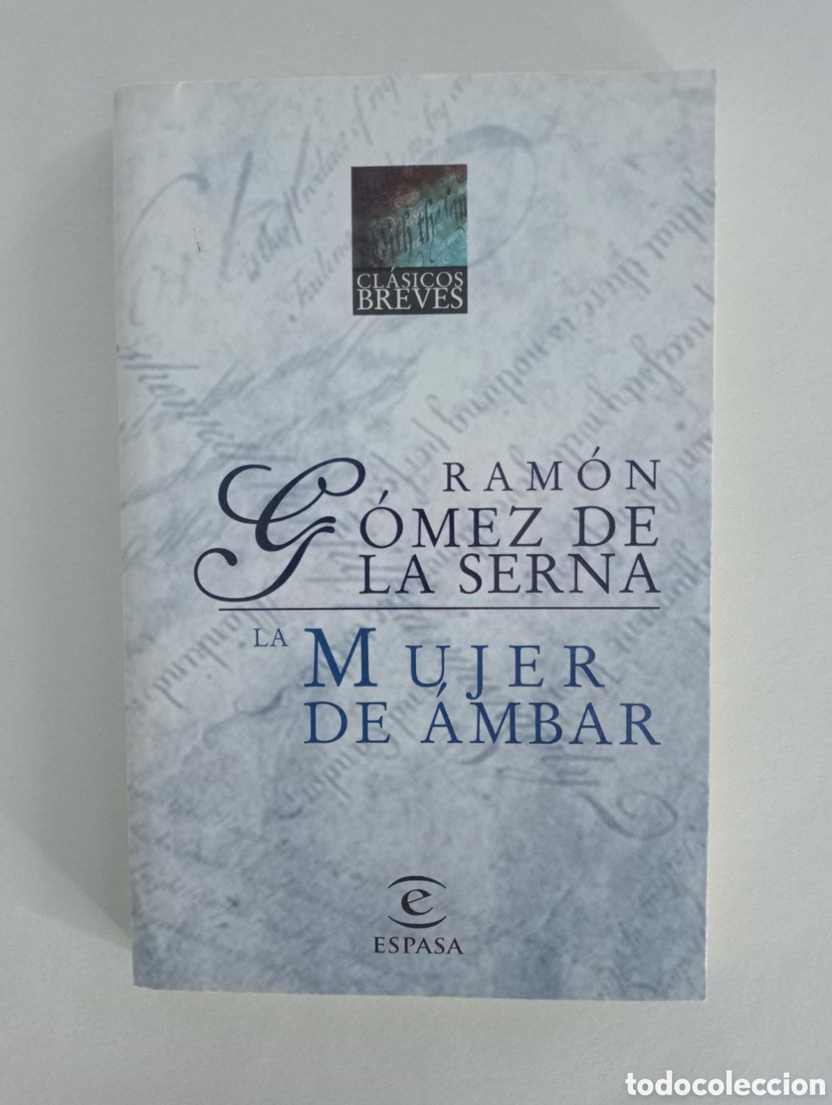 Libros de segunda mano: La mujer de &aacute;mbar / Ram&oacute;n G&oacute;mez de la Serna - Foto 1