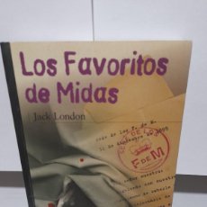 Libros de segunda mano: LOS FAVORITOS DE MIDAS - JACK LONDON. Lote 377410529
