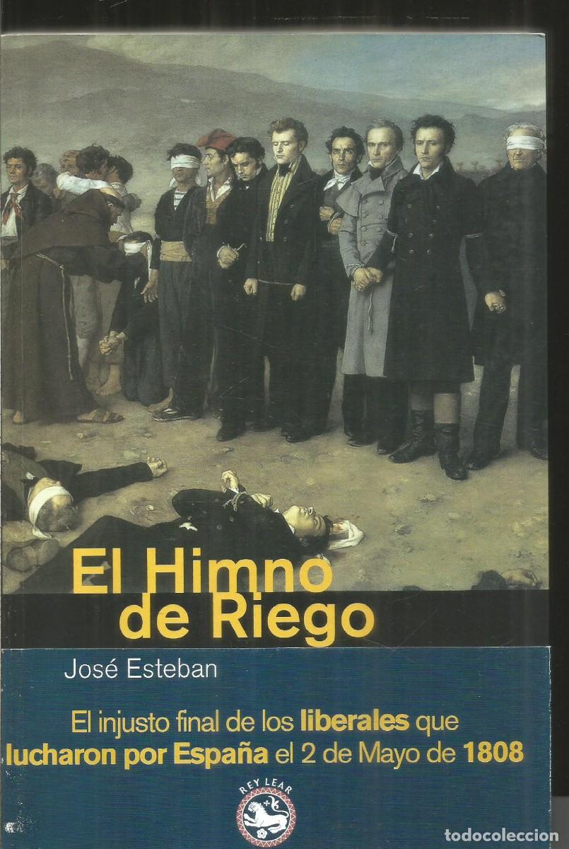 Libros de segunda mano: JOSE ESTEBAN. EL HIMNO DE RIEGO. REY LEAR - Foto 1