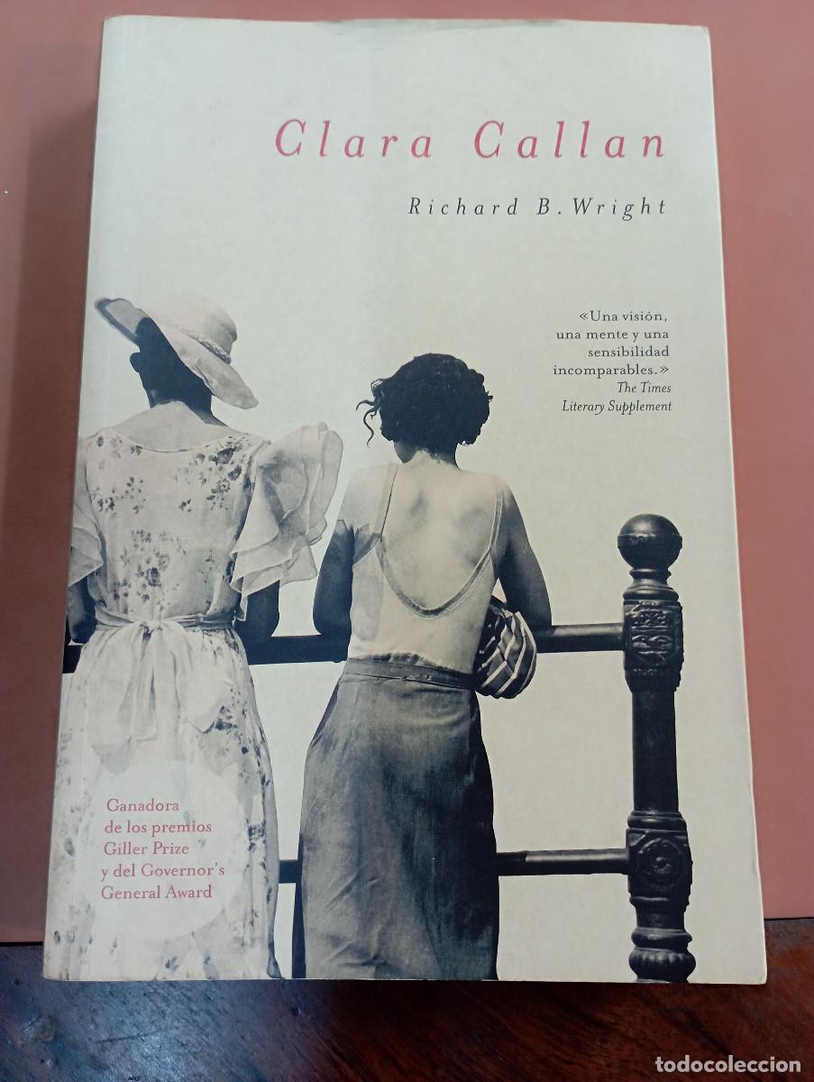 Libros de segunda mano: CLARA CALLAN - RICHARD B. WRIGHT - NOB/C - Foto 1