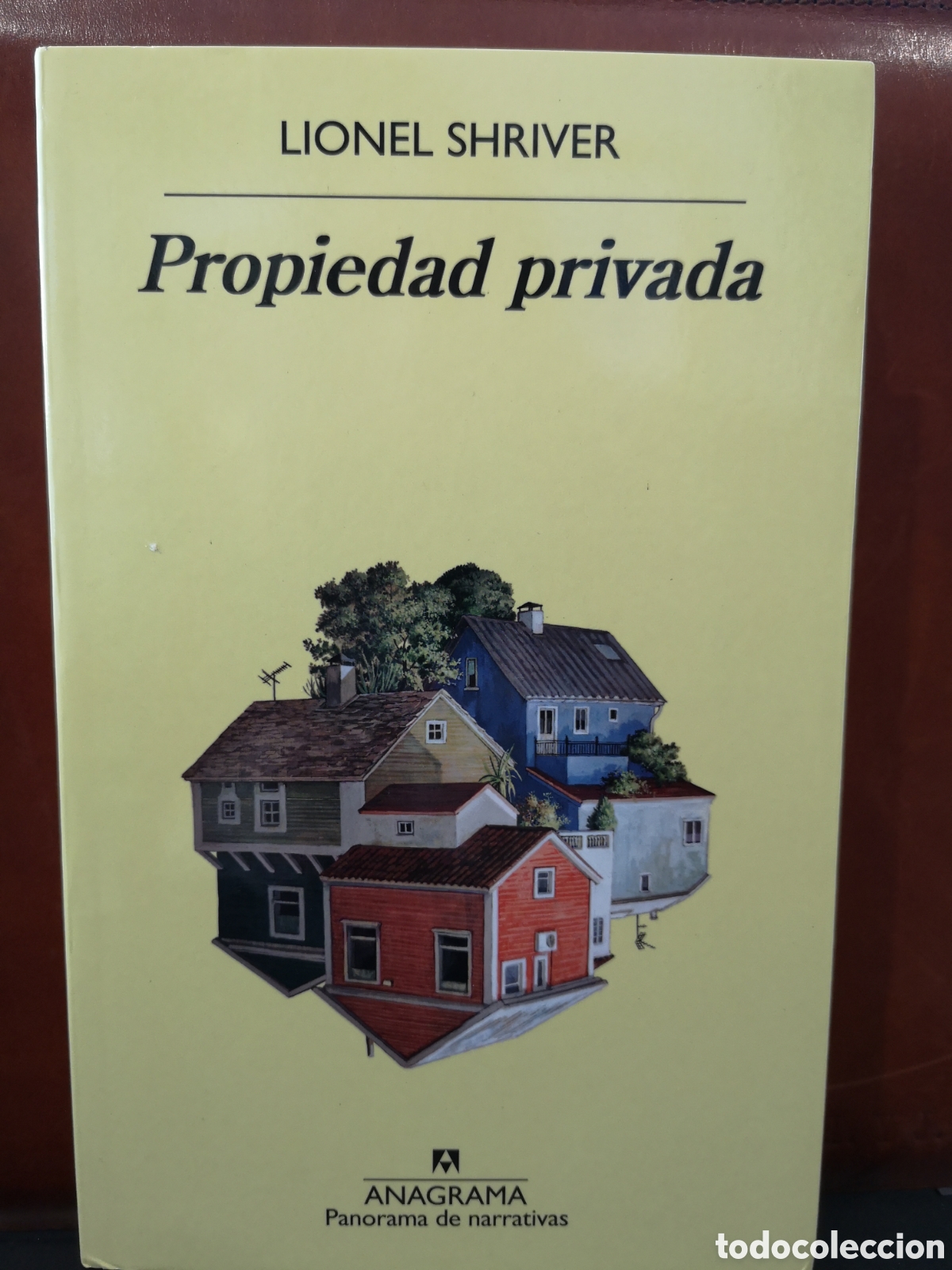 Libros de segunda mano: Propiedad privada. Lionel Shriver. - Foto 1