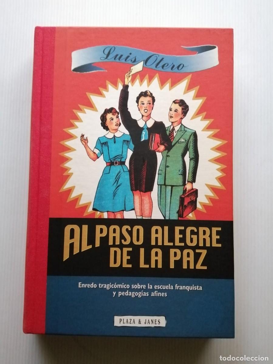 Libros de segunda mano: Luis Otero Al paso alegre de la paz - Foto 1