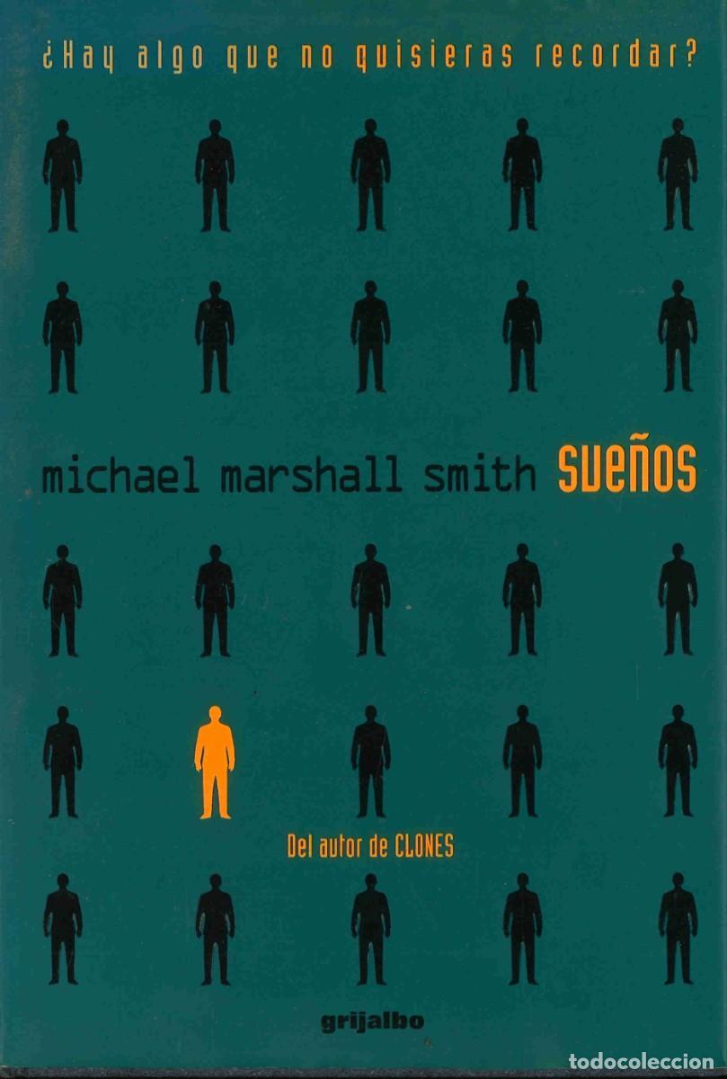 Libros de segunda mano: Sue&ntilde;os. Michael Marshall Smith. 1998 - Foto 1