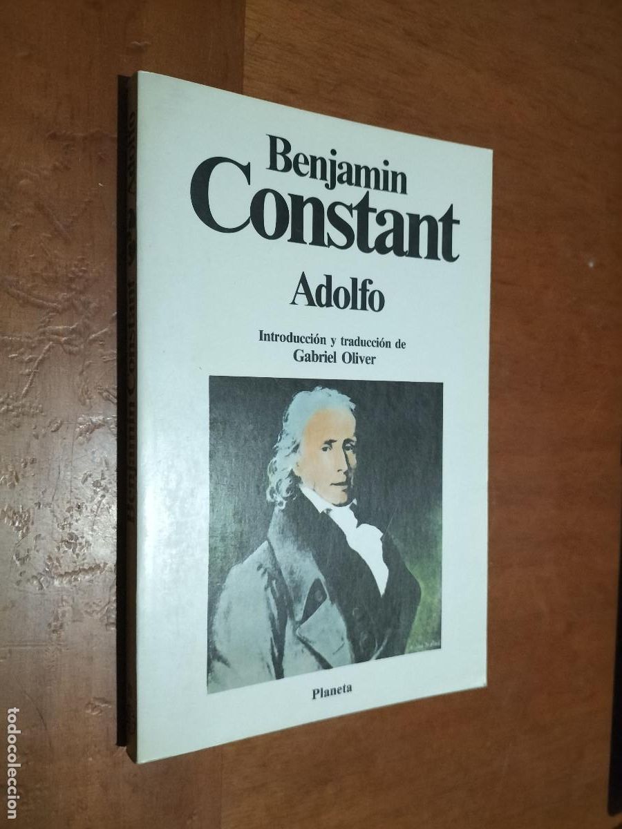 Libros de segunda mano: ADOLFO. BENJAMIN CONSTANT, PLANETA. BUEN ESTADO. R&Uacute;STICA. E9 3 - Foto 1