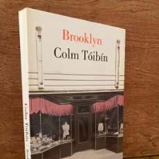 Libros de segunda mano: BROOKLYN - COLM TOIBIN - LUMEN - 1 EDICION 2016 - COMO NUEVO. Lote 377622744
