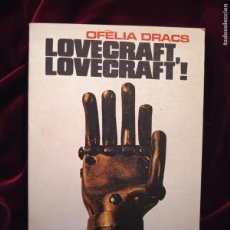 Libros de segunda mano: LOVECRAFT LOVECRAFT ! - OFELIA DRACS - EDICIONS 62 1981. Lote 377675094