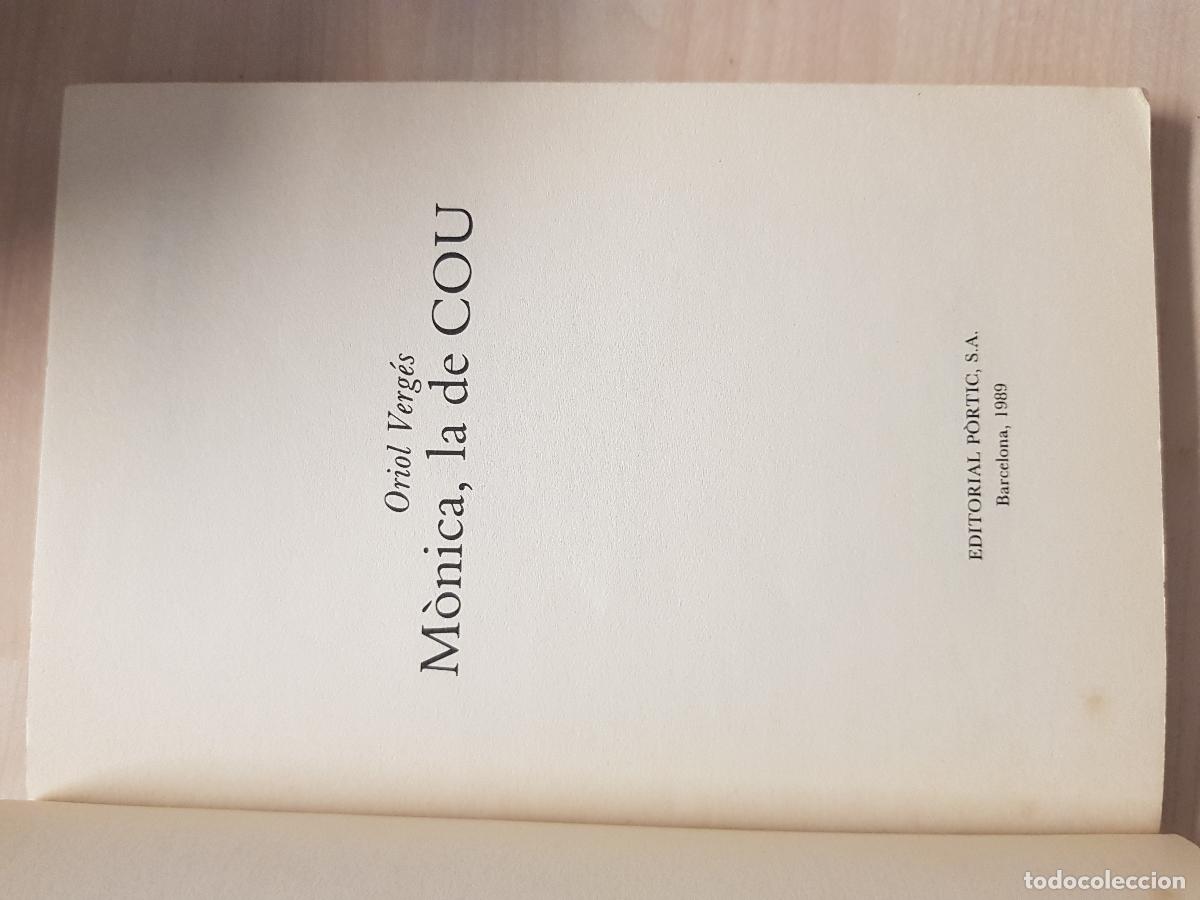Libros de segunda mano: M&ograve;nica, la de COU - Oriol Verg&eacute;s - Foto 3