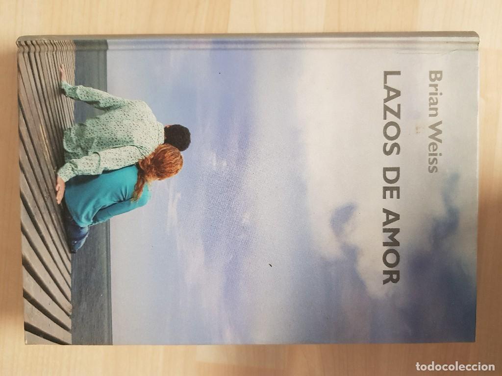 Libros de segunda mano: Lazos de amor - Brian Weiss - Foto 1