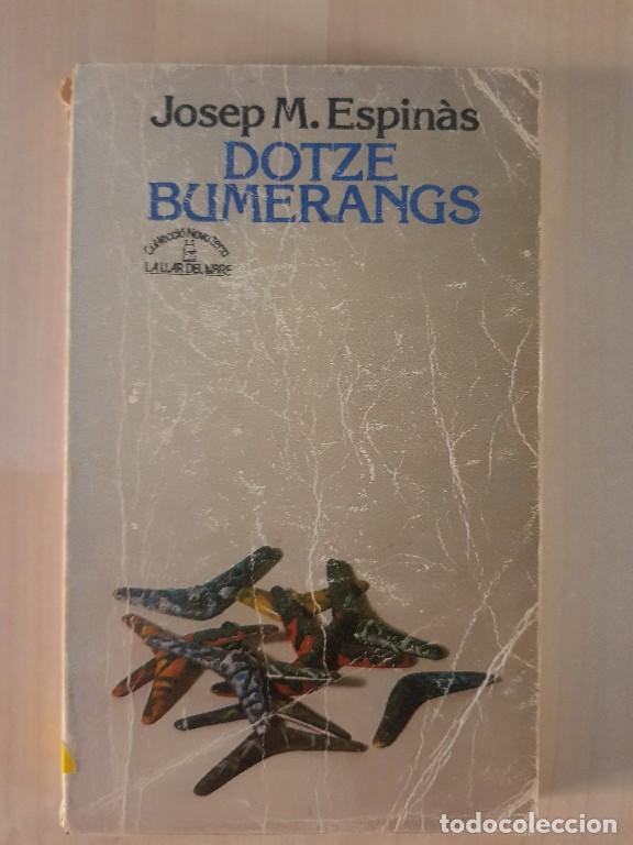 Libros de segunda mano: Dotze bumerangs - Josep M. Espin&agrave;s - Foto 1