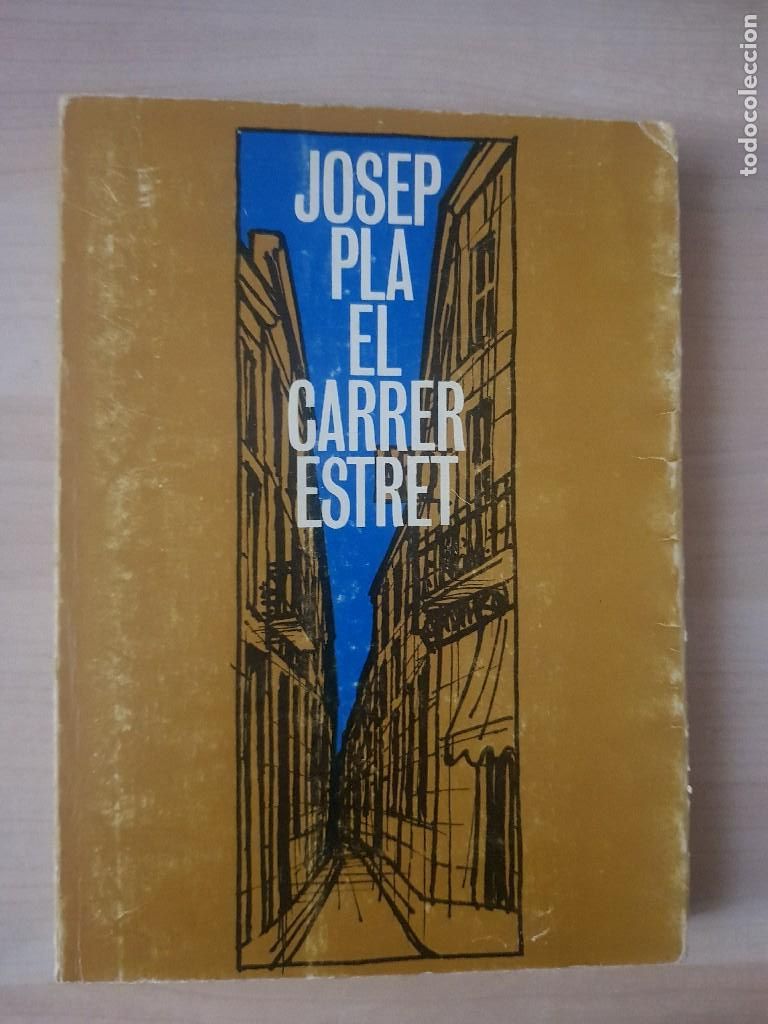 Libros de segunda mano: El carrer estret - Josep Pla - Foto 1
