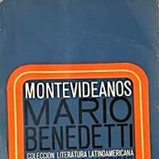 Libros de segunda mano: M. BENEDETTI : MONTEVIDEANOS. (1968. CASA DE LAS AMÉRICAS. EDICIÓN TEMPRANA). Lote 378124434