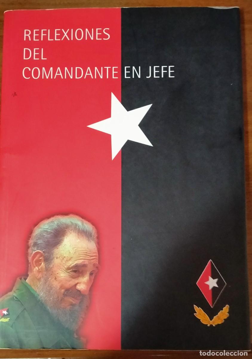 Libros de segunda mano: Libro. Reflexiones del comandante en jefe. Ediciones PCE. A&ntilde;o 2.007 - Foto 1