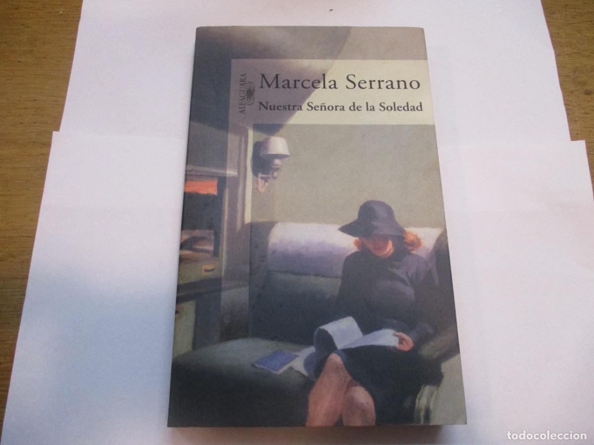 Gebrauchte B&uuml;cher: MARCELA SERRANO Nuestra se&ntilde;ora de la soledad W15816
